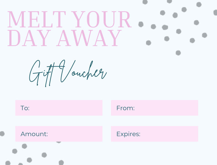 Melt Your Day Away Gift Card Voucher